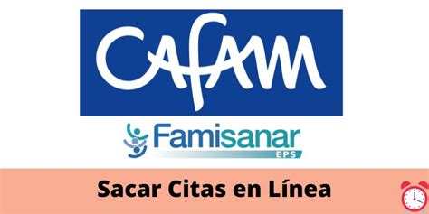 cancelar cita famisanar cafam|Cafam Citas Médicas ️ ®【 2024 】 Famisanar,。